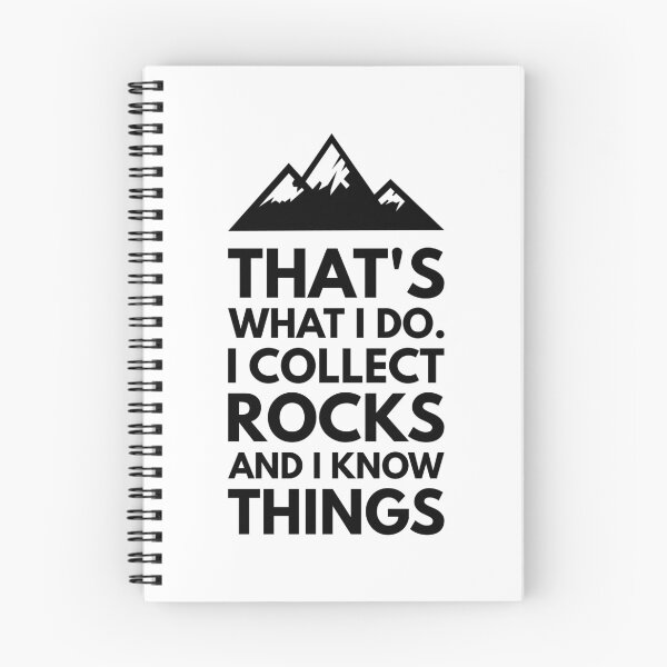 Item preview, That's What I Do I Collect Rocks and I Know Things, Funny Geology Design for Geologist or Rockhound designed and sold by Geostop.
