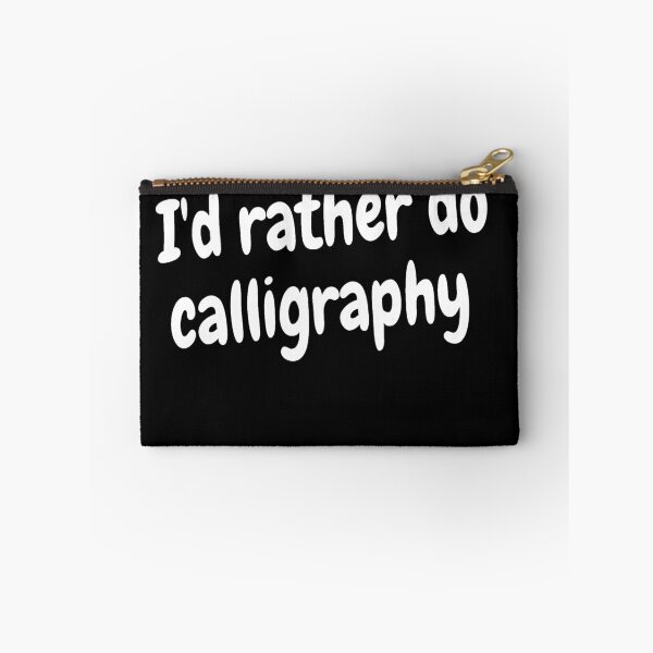 Item preview, I'd rather do calligraphy designed and sold by Darksun427.