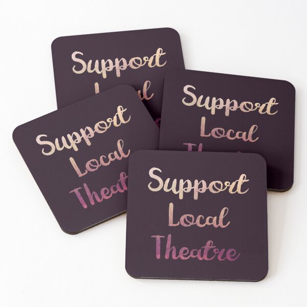 Item preview, Support Local Theatre designed and sold by Theatre Thoughts.