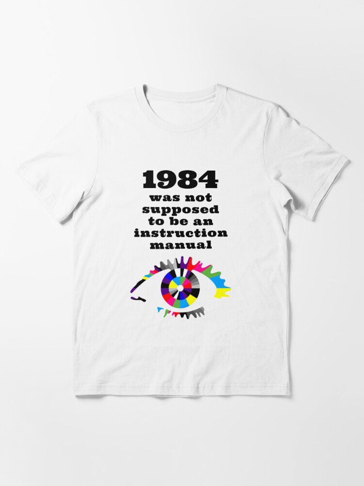 "1984 Big Brother eye Dystopian Reality 2020" T-shirt by ...