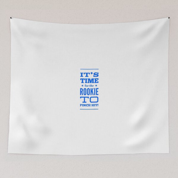 Item preview, It's Time For The Rookie To Pinch Hit! designed and sold by OfferHeat.