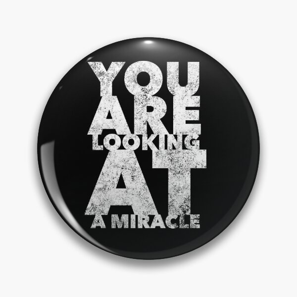 Item preview, You Are Looking At A Miracle - 12 Step Addict Alcoholic designed and sold by tees4gees.