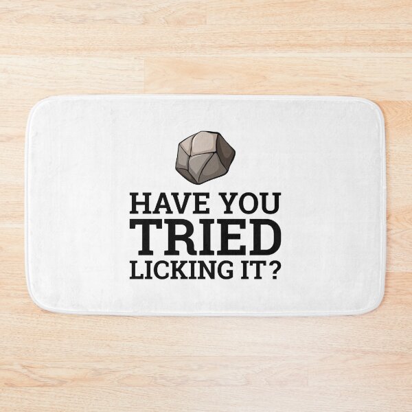 Item preview, Have You Tried Licking It? Funny Geology Gift for Rockhound designed and sold by Geostop.