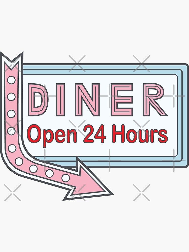 25 hour diner near me