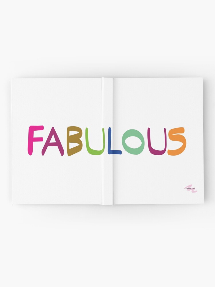 Alternate view of FABULOUS Hardcover Journal