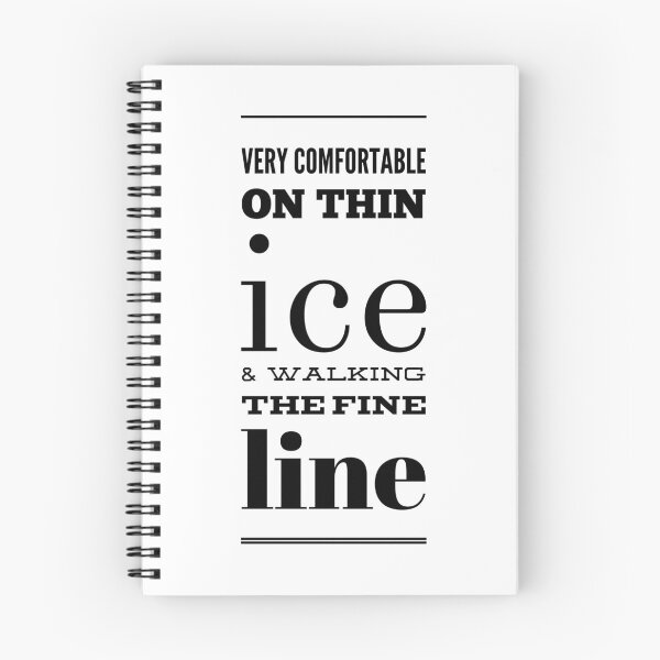 Item preview, Very Comfortable On Thin Ice & Walking The Fine Line designed and sold by OfferHeat.