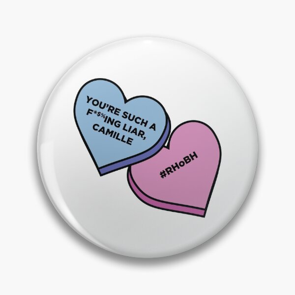 Item preview, You're such a fucking liar, Camille: Sweetheart edition designed and sold by hashtagRHoBH.