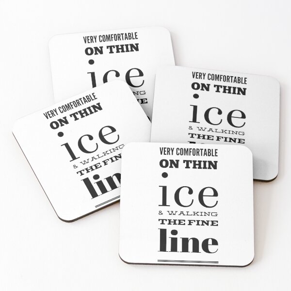 Item preview, Very Comfortable On Thin Ice & Walking The Fine Line designed and sold by OfferHeat.