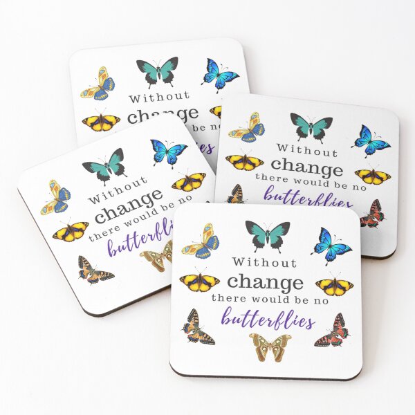 Item preview, Without change there would be no butterflies designed and sold by whitedove457.