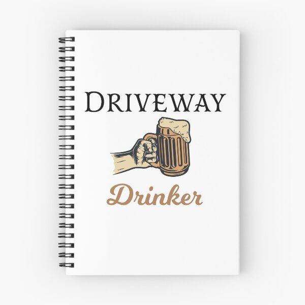 Item preview, DRIVEWAY Drinker social distancing quarantined  T-Shirt designed and sold by Draw Design.