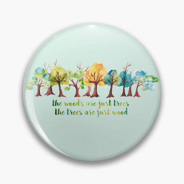 Item preview, The Woods are Just Trees designed and sold by Theatre Thoughts.
