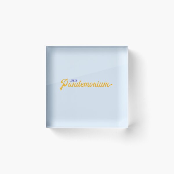Item preview, Life is Pandemonium designed and sold by Theatre Thoughts.