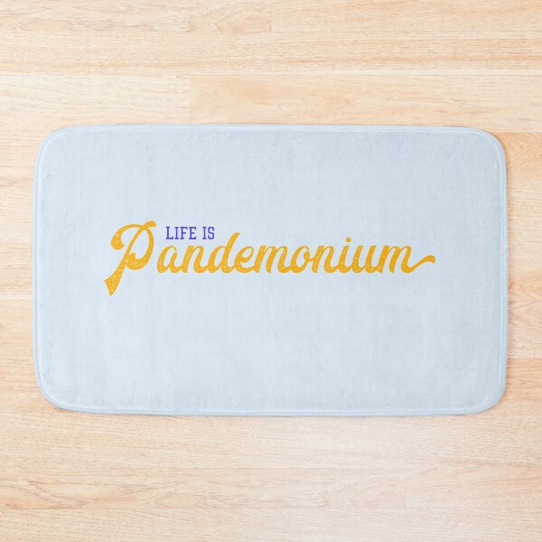 Item preview, Life is Pandemonium designed and sold by Theatre Thoughts.