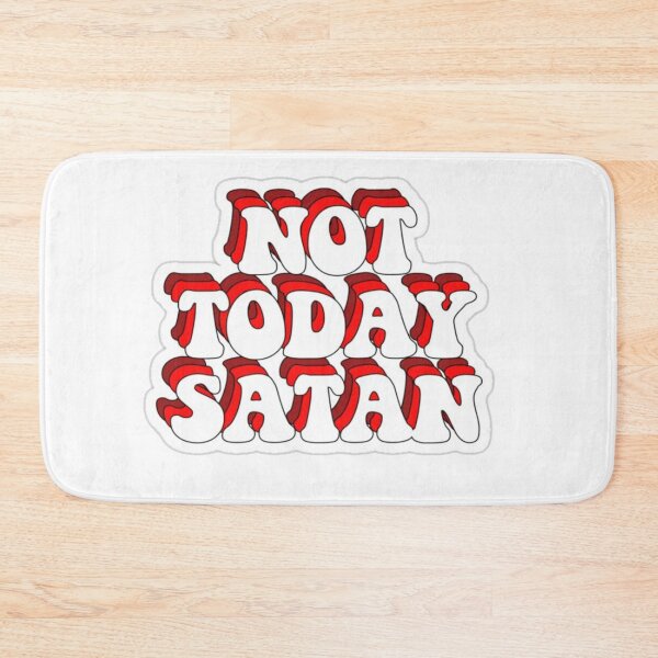 Artikelvorschau, Nicht heute Satan entworfen und verkauft von mtmichael.