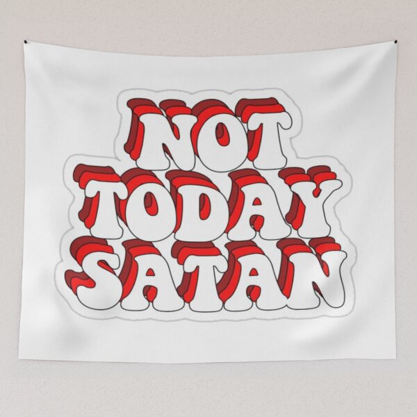 Item preview, Not today satan designed and sold by mtmichael.