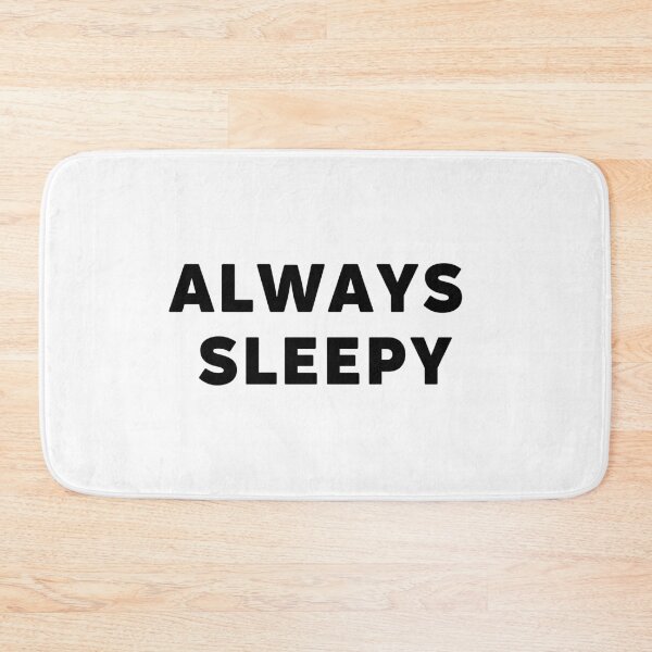 Item preview, Always Sleepy designed and sold by javes93.