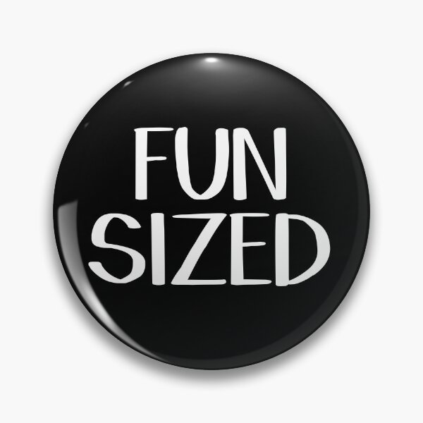 Item preview, Fun sized designed and sold by allthetees.