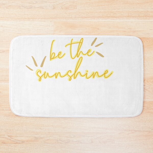 Item preview, Be The Sunshine designed and sold by AP Designs.