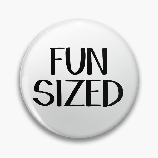 Item preview, Fun sized designed and sold by allthetees.