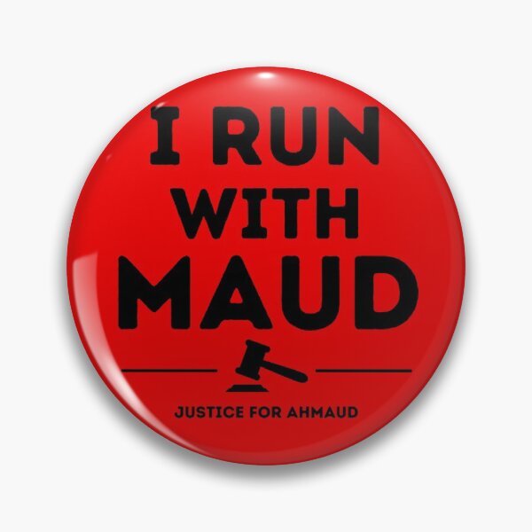 Item preview, I Run With Maud Justice for Ahmaud Arbery designed and sold by Combistudios.