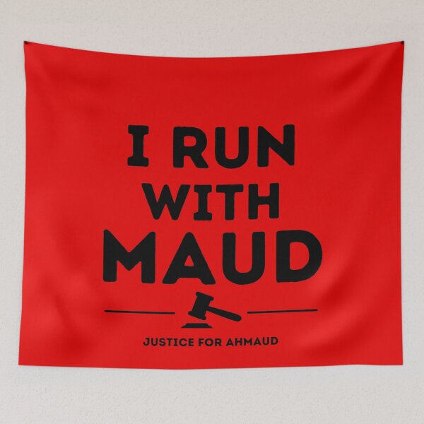 Item preview, I Run With Maud Justice for Ahmaud Arbery designed and sold by Combistudios.