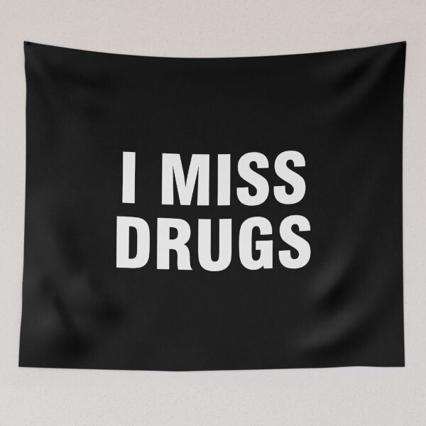 Item preview, I miss drugs designed and sold by allthetees.