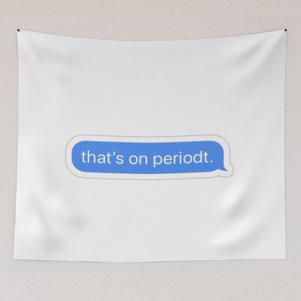 Item preview, Thats on periodt. designed and sold by mtmichael.