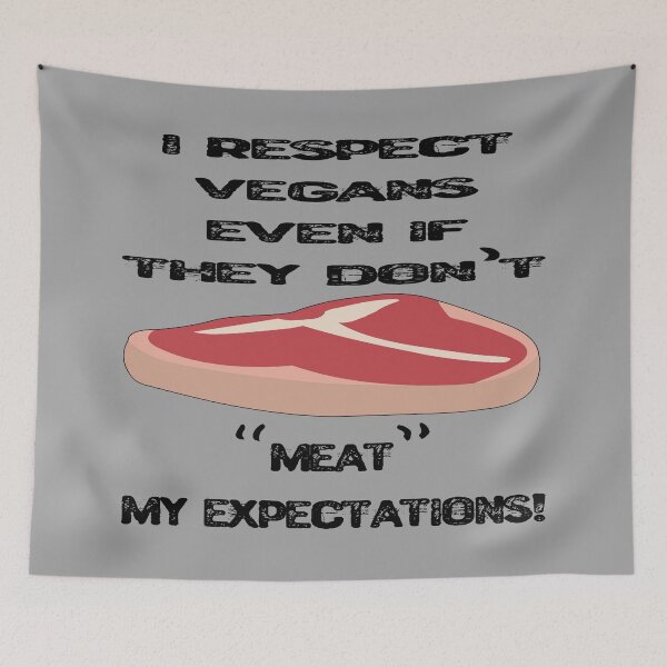 Item preview, Vegan, Meat, Expectations designed and sold by Elfyau.