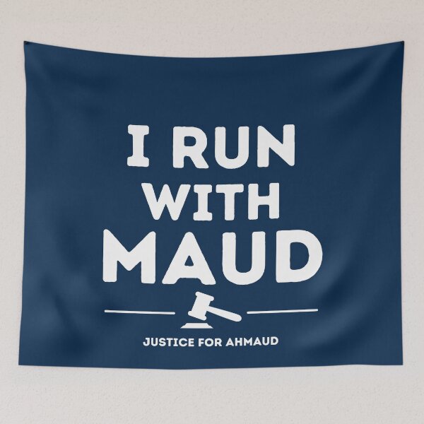 Item preview, I Run With Maud Justice for Ahmaud Arbery designed and sold by Combistudios.