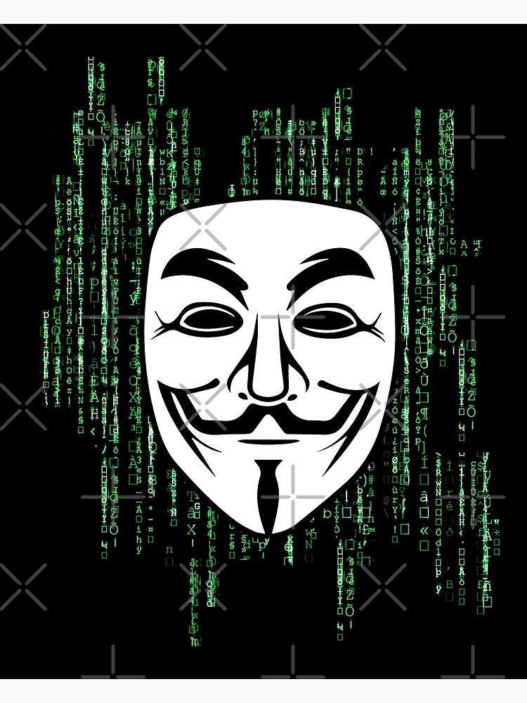 "anonymous matrix" Poster for Sale by Cauto-DiPelo | Redbubble