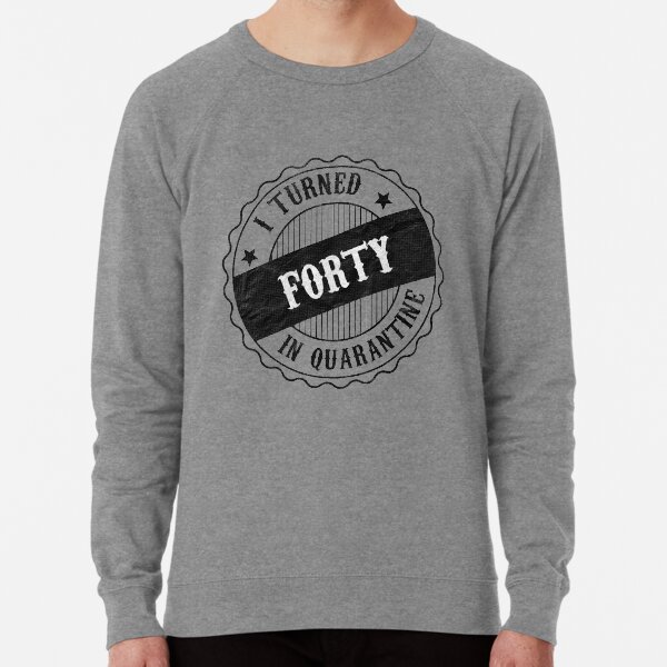 forty sweatshirt