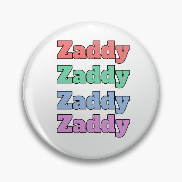 Item preview, "Zaddy" slang phrase designed and sold by morganmaterni.