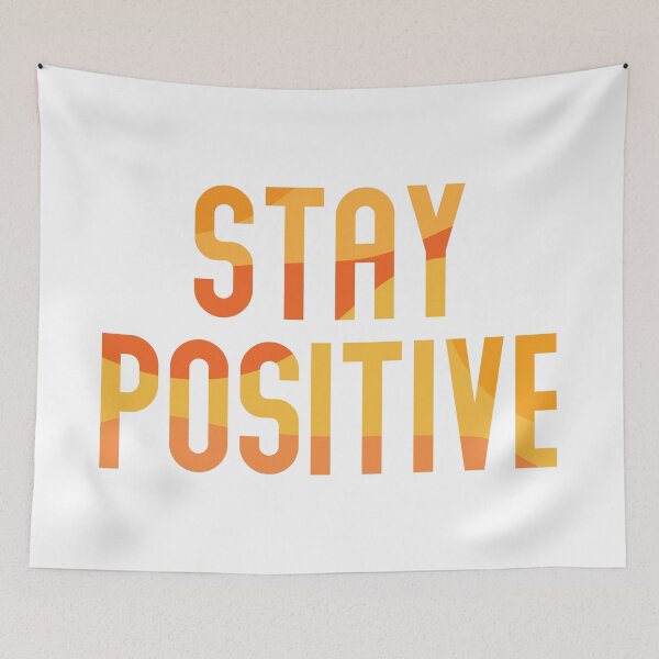 Item preview, stay positive designed and sold by emilykaye3.