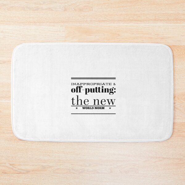 Item preview, Inappropriate & Off-Putting:  The New World Norm designed and sold by OfferHeat.