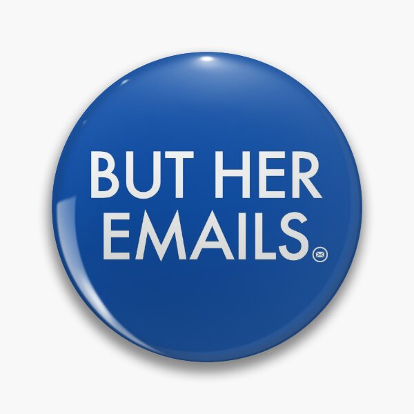 Item preview, But Her Emails - 2.0 designed and sold by Thelittlelord.