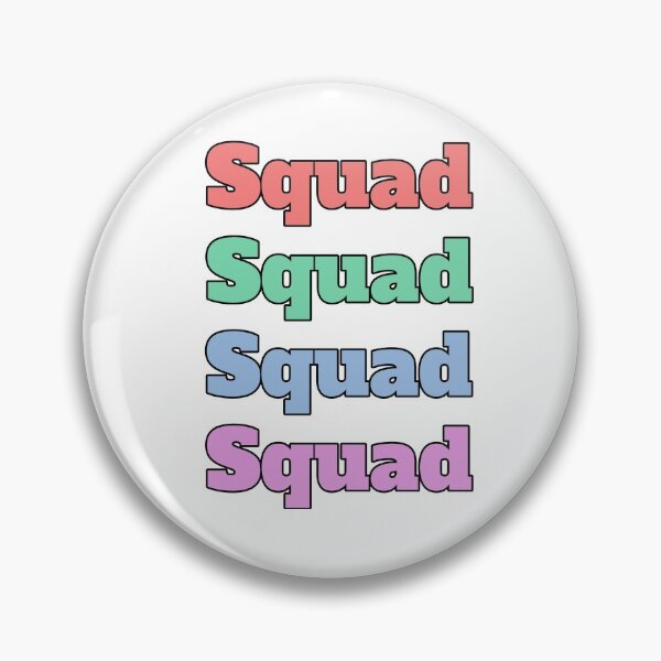 Item preview, "Squad" slang phrase designed and sold by morganmaterni.