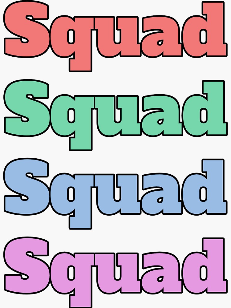 squad-slang-phrase-sticker-for-sale-by-morganmaterni-redbubble