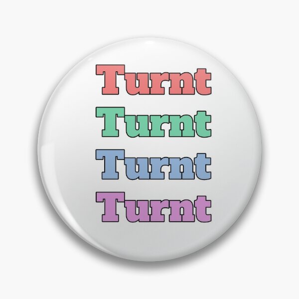 Item preview, "Turnt" slang phrase designed and sold by morganmaterni.