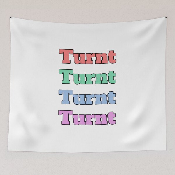 Item preview, "Turnt" slang phrase designed and sold by morganmaterni.