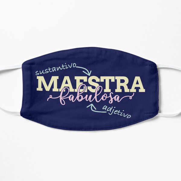 Maestra Fabulosa - Funny Spanish Grammar (sustantivo y adjetivo) Flat Mask