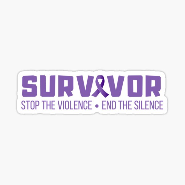 Domestic Violence Survivor - Stop the Violence End the Silence Sticker