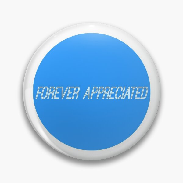 Item preview, Forever Appreciated designed and sold by smcsherry.