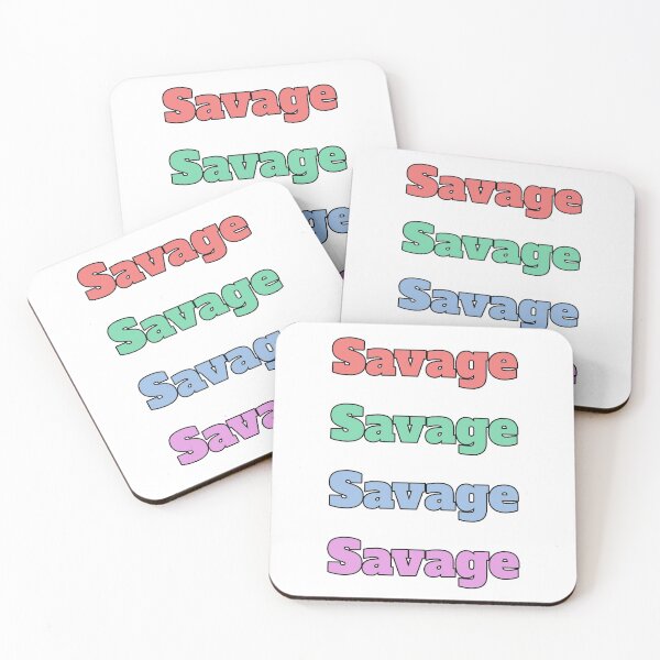 Item preview, "Savage" slang phrase designed and sold by morganmaterni.