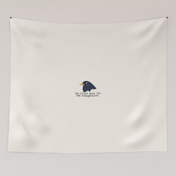Item preview, The Birds Work for the Bourgeoisie designed and sold by erinaceous.