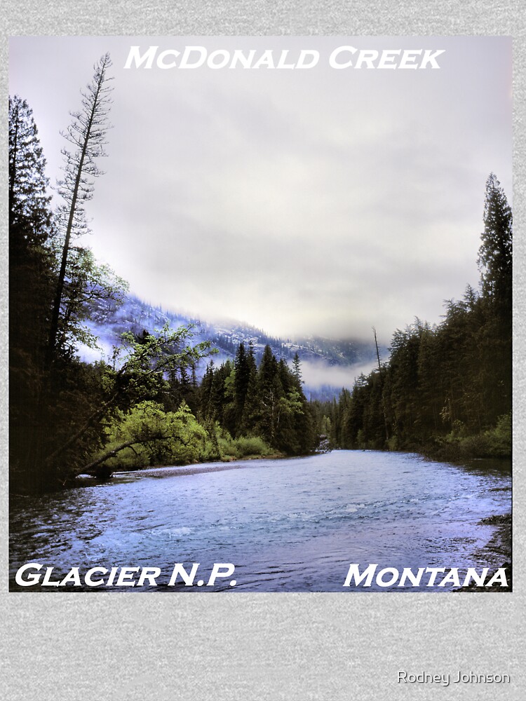 McDonald Creek, Glacier N.P., Montana by rodneyj46