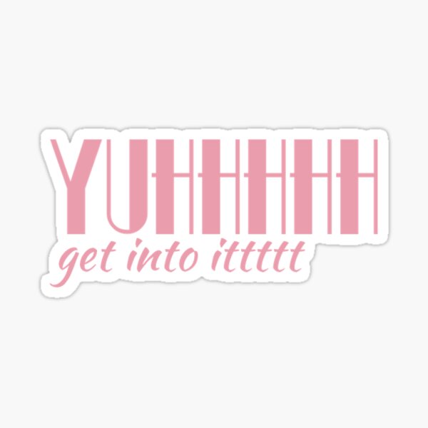 yuh get into it shirt