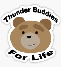 Thunder Buddies for Life Sticker