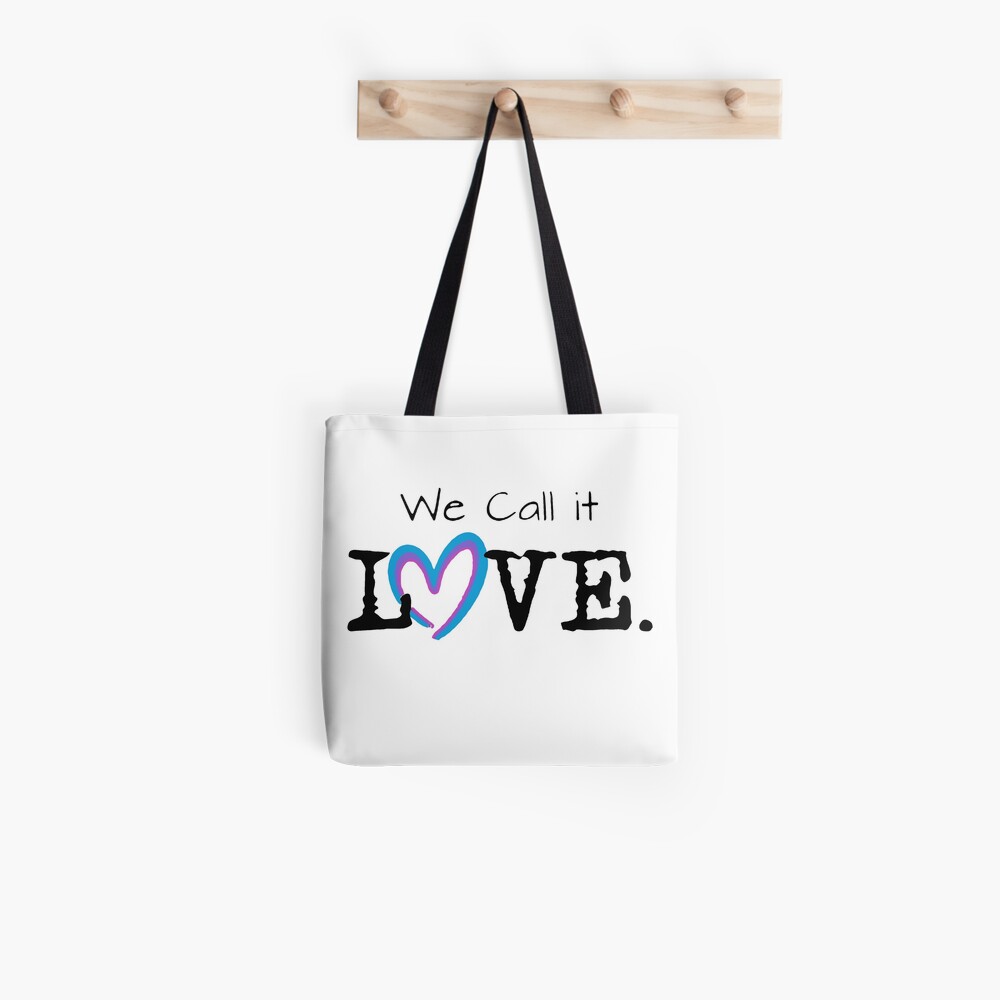 We Call it Love Tote Bag