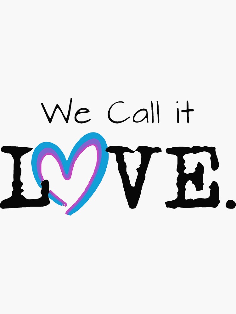 We Call it Love by squallykins