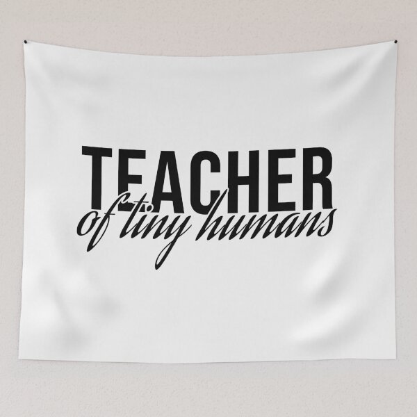Item preview, Teacher Of Tiny Humans designed and sold by Ridaelb.